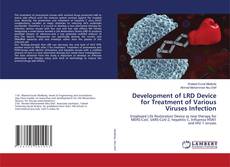 Copertina di Development of LRD Device for Treatment of Various Viruses Infection