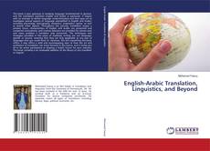 Copertina di English-Arabic Translation, Linguistics, and Beyond