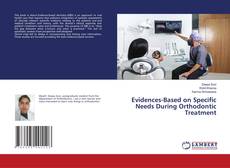Copertina di Evidences-Based on Specific Needs During Orthodontic Treatment