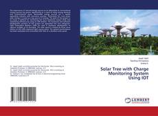 Copertina di Solar Tree with Charge Monitoring System Using IOT