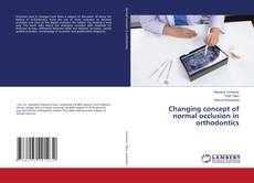 Copertina di Changing concept of normal occlusion in orthodontics