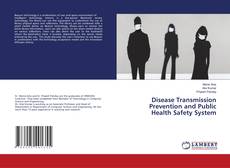 Copertina di Disease Transmission Prevention and Public Health Safety System