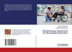 Bookcover of Physiotherapy Assessment for Neurological Disorders