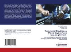 Copertina di Automatic Dihydrogen Mono Oxygen Tank Cleaning System