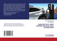 Buchcover von ANALYSIS OF A GRID CONNECTED FUEL CELL GENERATION
