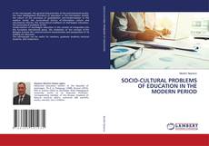 Copertina di SOCIO-CULTURAL PROBLEMS OF EDUCATION IN THE MODERN PERIOD