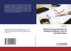 Copertina di Mathematical Models on Diabetes Mellitus and its Complications