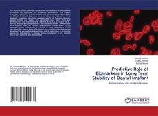 Copertina di Predictive Role of Biomarkers in Long Term Stability of Dental Implant