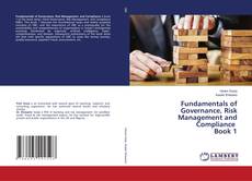 Bookcover of Fundamentals of Governance, Risk Management and Compliance Book 1