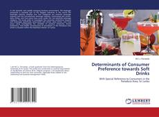Copertina di Determinants of Consumer Preference towards Soft Drinks