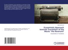 Copertina di Ecosemiotic Approach towards Translation of the Movie “the Revenant"