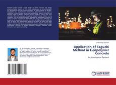 Copertina di Application of Taguchi Method in Geopolymer Concrete