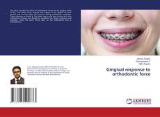 Copertina di Gingival response to orthodontic force