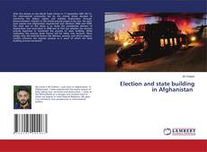 Copertina di Election and state building in Afghanistan