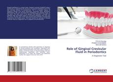Bookcover of Role of Gingival Crevicular Fluid in Periodontics