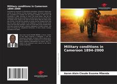 Military conditions in Cameroon 1894-2000 kitap kapağı