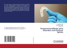 Copertina di Temporomandibular joint Disorders and Occlusal Splints