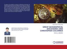 Buchcover von GREAT GEOGRAPHICAL DISCOVERIES AND CHRISTOPHER COLUMBUS
