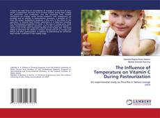 Copertina di The Influence of Temperature on Vitamin C During Pasteurization