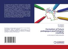 Copertina di Formation of future pedagogue-psychologists creativity