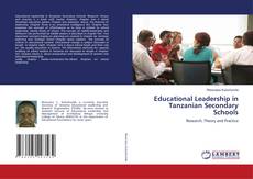 Copertina di Educational Leadership in Tanzanian Secondary Schools