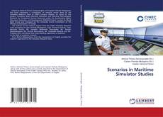 Copertina di Scenarios in Maritime Simulator Studies