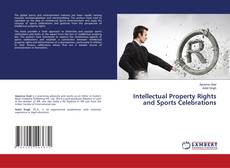 Copertina di Intellectual Property Rights and Sports Celebrations