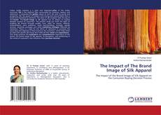 Copertina di The Impact of The Brand Image of Silk Apparel