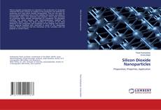 Bookcover of Silicon Dioxide Nanoparticles