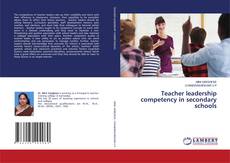 Copertina di Teacher leadership competency in secondary schools