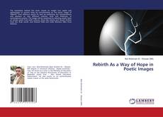 Copertina di Rebirth As a Way of Hope in Poetic Images