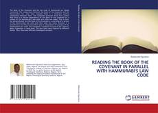 Copertina di READING THE BOOK OF THE COVENANT IN PARALLEL WITH HAMMURABI'S LAW CODE