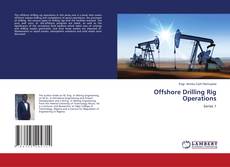 Copertina di Offshore Drilling Rig Operations