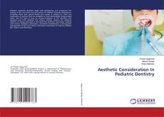 Copertina di Aesthetic Consideration In Pediatric Dentistry