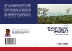 Copertina di ECONOMIC IMPACT OF CLIMATE CHANGE ON SMALLHOLDER