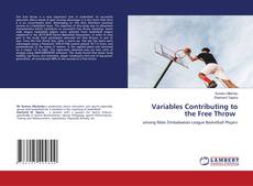 Copertina di Variables Contributing to the Free Throw