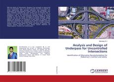 Copertina di Analysis and Design of Underpass for Uncontrolled Intersections