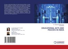 Copertina di EDUCATIONAL ACTS AND POLICIES IN INDIA