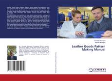 Copertina di Leather Goods Pattern Making Manual