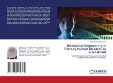 Обложка Biomedical Engineering in Therapy Human Diseases by a Biosensor