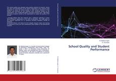 Copertina di School Quality and Student Performance