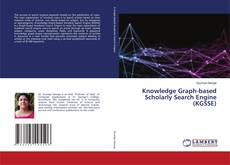 Copertina di Knowledge Graph-based Scholarly Search Engine (KGSSE)