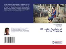 Copertina di IDO – A Key Regulator of Bovine Pregnancy