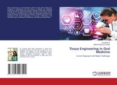 Couverture de Tissue Engineering in Oral Medicine
