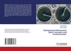 Copertina di Wastewater Refinement: Basic Concepts and Fundamentals