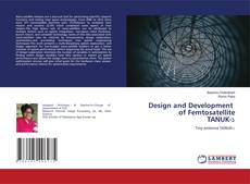 Copertina di Design and Development of Femtosatellite TANUK-১