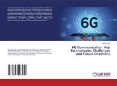 Copertina di 6G Communication: Key Technologies, Challenges and Future Directions