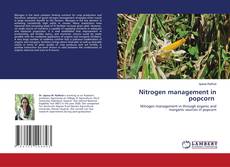 Copertina di Nitrogen management in popcorn
