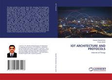 Copertina di IOT ARCHITECTURE AND PROTOCOLS