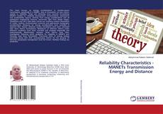 Bookcover of Reliability Characteristics - MANETs Transmission Energy and Distance
